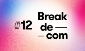 Break de com #12