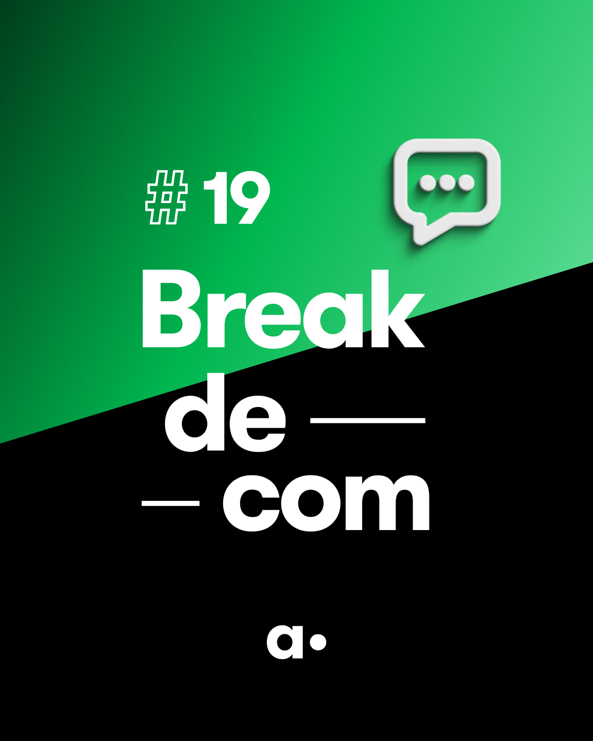 Break de com #19